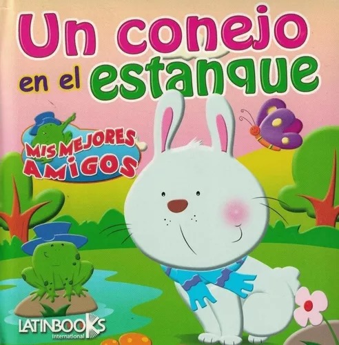 Cuento Un Conejo en el Etanque Latinbooks